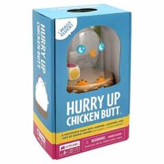 Hurry Up Chicken Butt